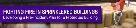 Developing a Pre-Incident Plan for a Protected Building